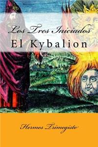 El Kybalion (Spanish) Edition