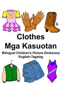 English-Tagalog Clothes/Mga Kasuotan Bilingual Children's Picture Dictionary