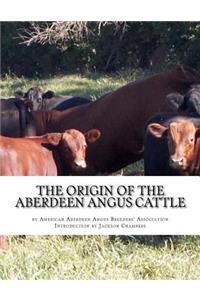The Origin of the Aberdeen Angus Cattle