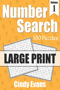 Number Search Puzzles in LARGE PRINT, Volume 1