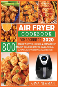 Air Fryer Cookbook For Beginners 2020