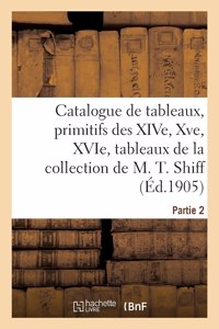Catalogue de Tableaux, Primitifs Des Xive, Xve Et Xvie Siècles, Tableaux Modernes Par Carrière