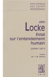 John Locke: Essai Sur l'Entendement Humain