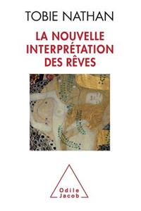 New Interpretation of Dreams / La Nouvelle Interprétation des rêves