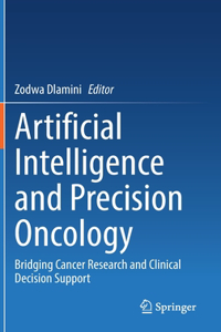 Artificial Intelligence and Precision Oncology