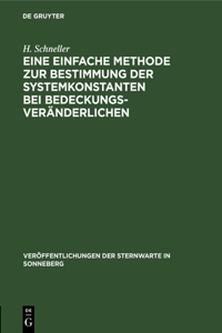 Eine Einfache Methode Zur Bestimmung Der Systemkonstanten Bei Bedeckungsveränderlichen