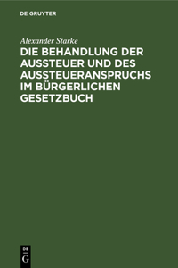 Die Behandlung Der Aussteuer Und Des Aussteueranspruchs Im Bürgerlichen Gesetzbuch