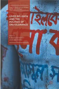 Lived Religion and the Politics of (In)Tolerance