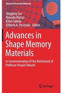 Advances in Shape Memory Materials