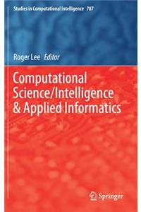 Computational Science/Intelligence & Applied Informatics