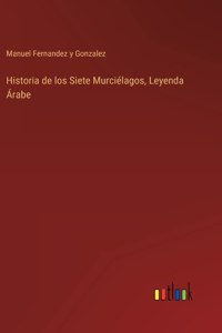 Historia de los Siete Murciélagos, Leyenda Árabe