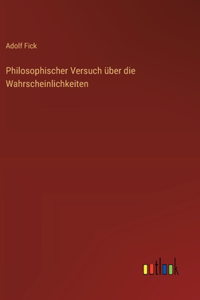Philosophischer Versuch über die Wahrscheinlichkeiten
