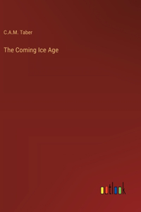 Coming Ice Age