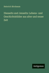 Diesseits und Jenseits