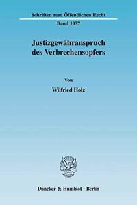 Justizgewahranspruch Des Verbrechensopfers