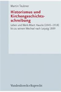 Historismus Und Kirchengeschichtsschreibung