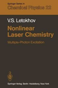 Nonlinear Laser Chemistry