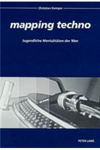 «Mapping Techno»