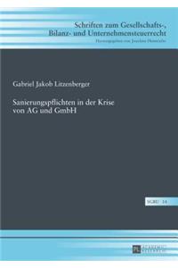 Sanierungspflichten in Der Krise Von AG Und Gmbh