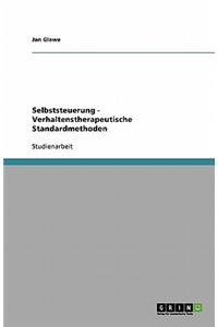 Selbststeuerung - Verhaltenstherapeutische Standardmethoden