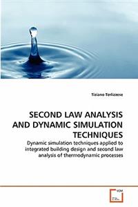 Second Law Analysis and Dynamic Simulation Techniques