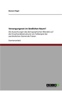 Versorgungsnot im ländlichen Raum?