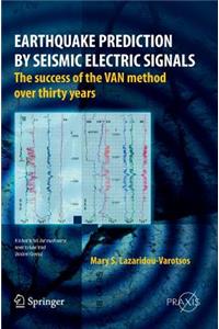Earthquake Prediction by Seismic Electric Signals