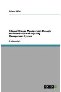 Internal Change Management through the introduction of a Quality Management System