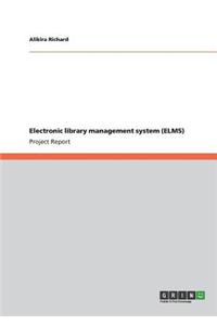 Electronic library management system (ELMS)