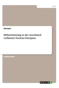Mitbestimmung in der monistisch verfassten Societas Europaea