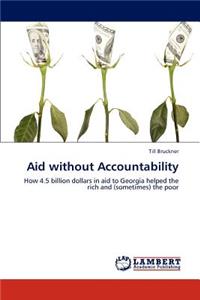 Aid Without Accountability