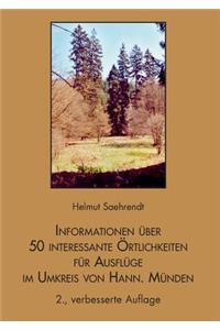 Informationen über 50 interessante Örtlichkeiten für Ausflüge im Umkreis von Hann. Münden