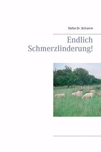 Endlich Schmerzlinderung!