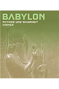 Babylon: Mythos Und Wahrheit. Bd. 1: Wahrheit, Bd. 2: Mythos