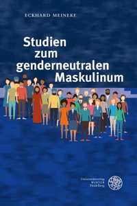 Studien Zum Genderneutralen Maskulinum