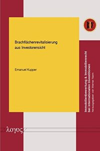 Brachflachenrevitalisierung Aus Investorensicht