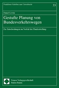 Gestufte Planung Von Bundesverkehrswegen