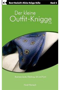 Der Kleine Outfit-Knigge 2100
