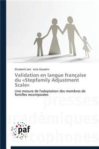 Validation En Langue Française Du Stepfamily Adjustment Scale