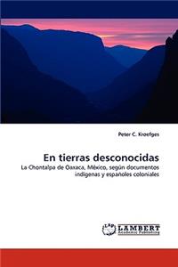 En Tierras Desconocidas