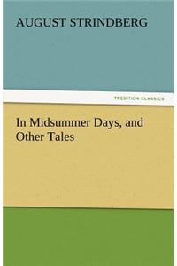 In Midsummer Days, and Other Tales