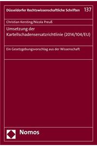 Umsetzung Der Kartellschadensersatzrichtlinie (2014/104/Eu)