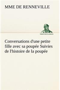 Conversations d'une petite fille avec sa poupée Suivies de l'histoire de la poupée