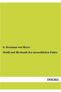 Statik Und Mechanik Des Menschlichen Fusses
