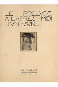 Adolphe de Meyer: Le Prelude a l’apres-midi d’un faune