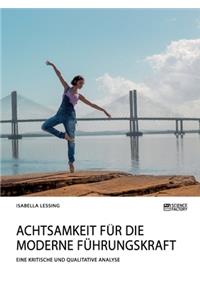 Achtsamkeit für die moderne Führungskraft