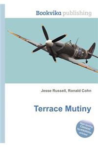 Terrace Mutiny