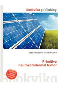Primitive Neuroectodermal Tumor