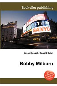 Bobby Milburn