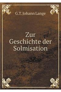 Zur Geschichte der Solmisation